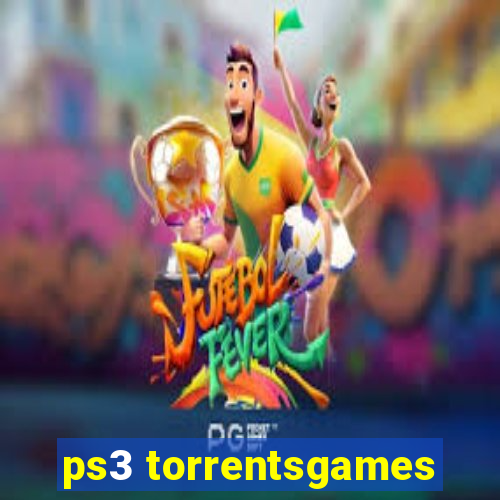 ps3 torrentsgames